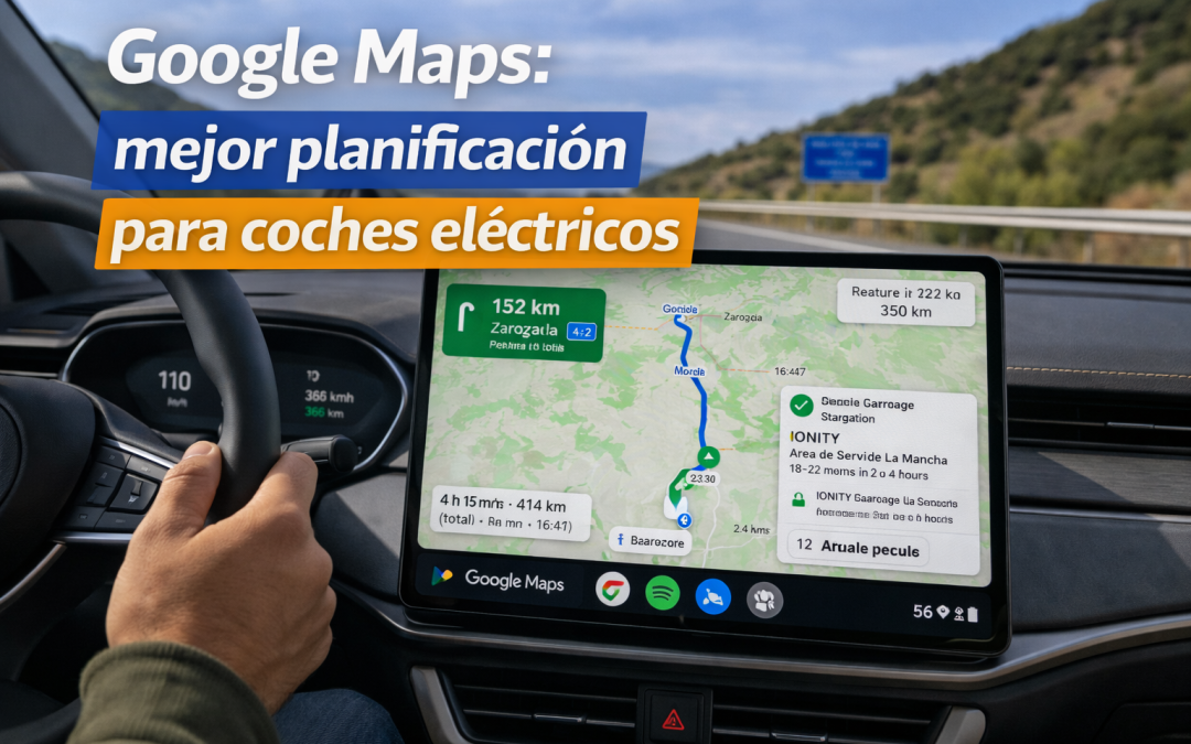 Google Maps mejora su planificación de rutas para coches eléctricos