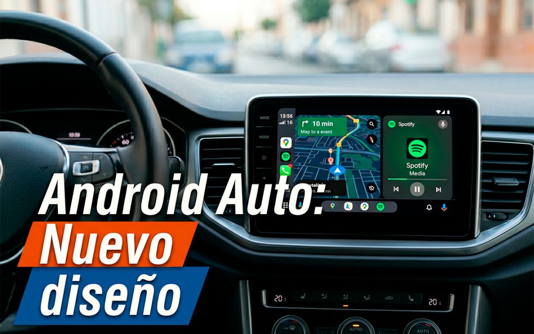 Cambios visuales en Android Auto: así será