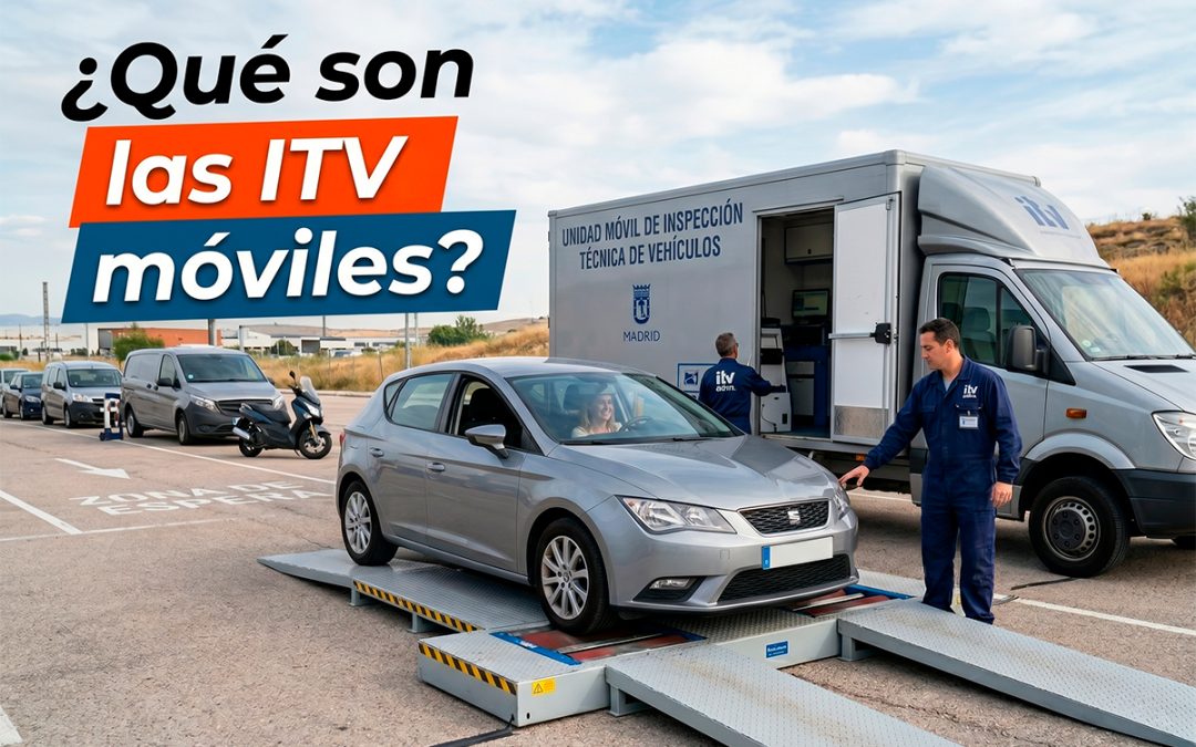 ITV móviles: qué es y qué vehículos pueden pasarla