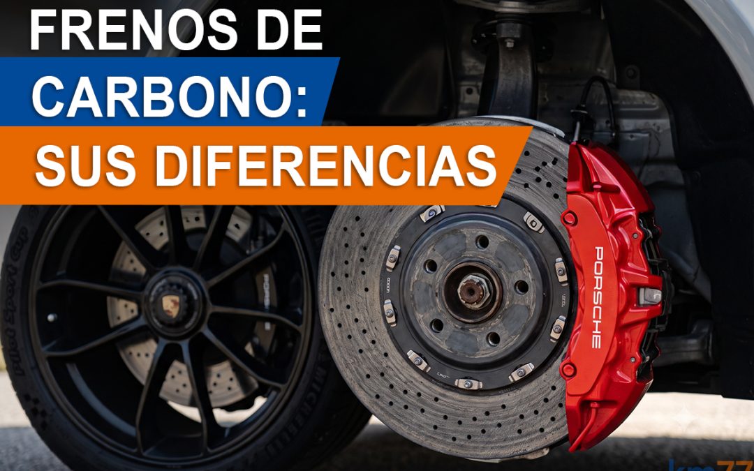 Frenos carbocerámicos: sus diferencias