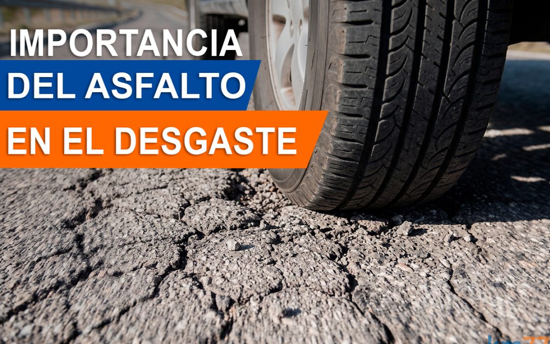 Cómo influye el estado de la carretera en el desgaste de los neumáticos