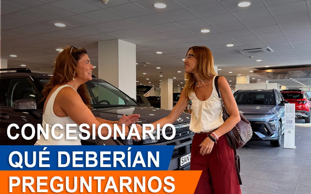 Comprar un coche: las preguntas que pueden evitar una mala elección