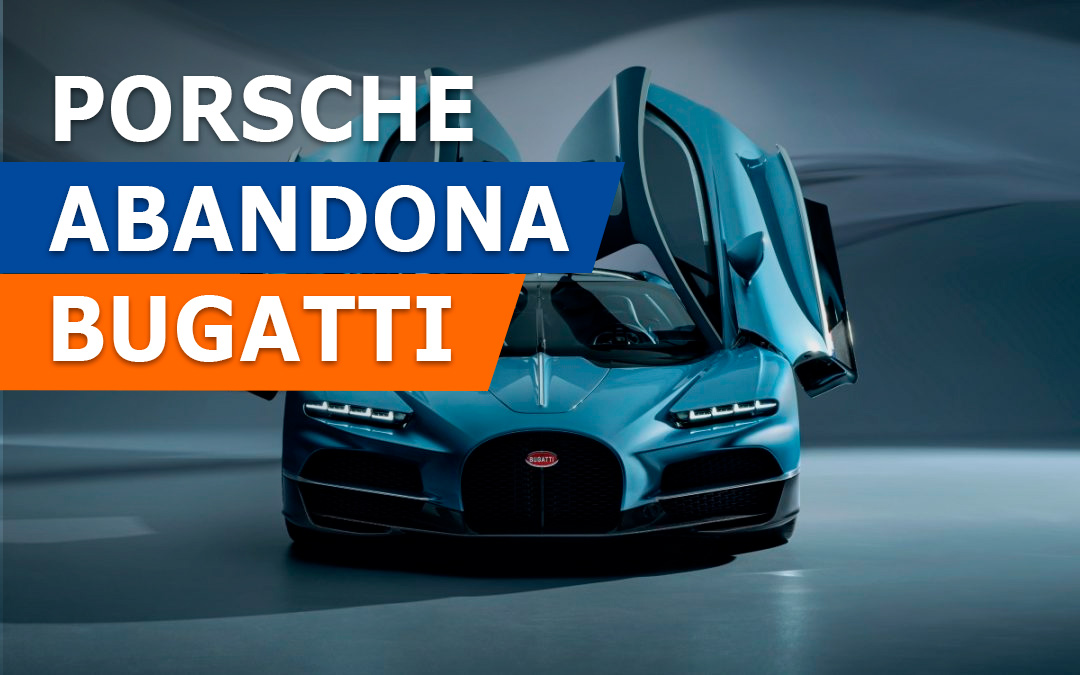Porsche vende su participación en Bugatti: el Grupo Volkswagen se desvincula por completo