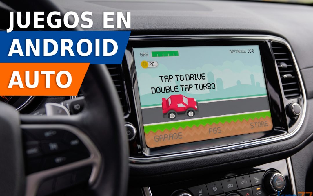 Android Auto permite jugar en la pantalla del coche