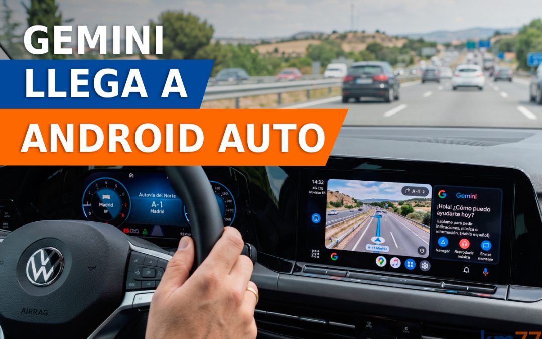 Gemini sustituye a Google Assistant en Android Auto